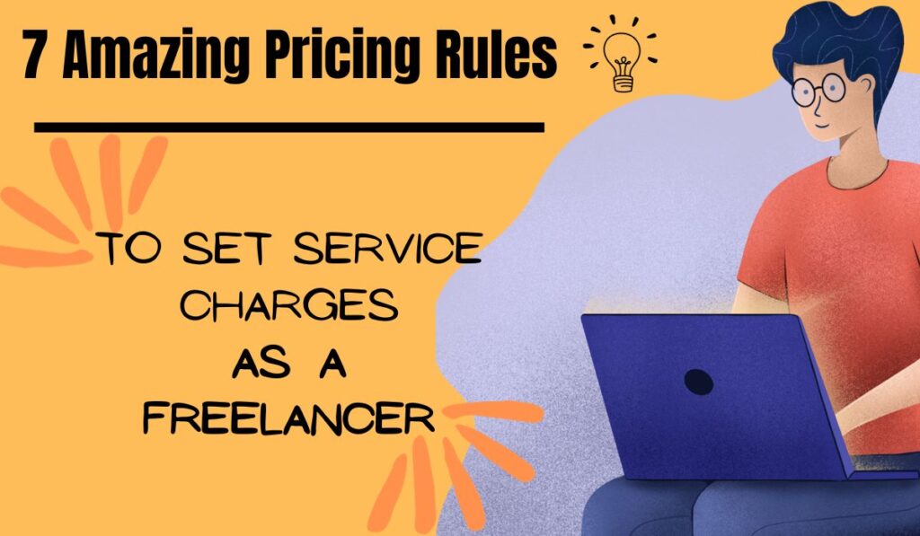 7 Pricing Rules for Freelance Digital Marketers  