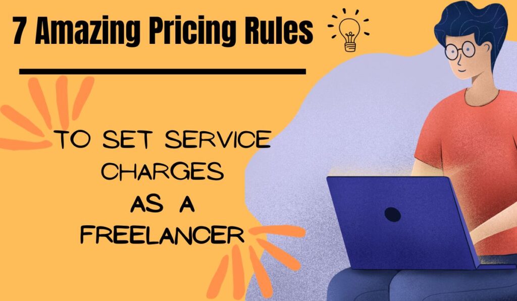 7 Pricing Rules for Freelance Digital Marketers